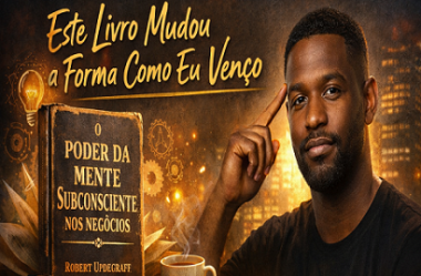 A Mente Subconsciente nos Negócios: Este Livro Mudou a Forma Como Eu Venço